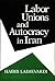 Labor Unions and Autocracy in Iran (Contemporary Issues in the Middle East) [Hardcover] (Author) Habib Ladjevardi