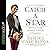 Catch a Star: Shining through Adversity to Become a Champion by Tamika Catchings (2016-03-01)