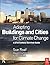 Adapting Buildings and Cities for Climate Change by Susan Roaf