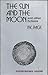 The sun and the moon and other fictions (Found books)