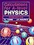 Calculations for A-Level Physics by Lowe T. L. Rounce J. F. (1997-06-01) Paperback