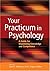 Your Practicum in Psychology: A Guide for Maximizing Knowledge and Competence (2006-01-01)