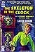 The Skeleton in the Clock
