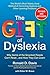 The Gift of Dyslexia by Ronald D. Davis