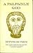 A Palpable God: Thirty Stories Translated from the Bible with an Essay on the Origins and Life of Narrative