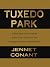Tuxedo Park (Thorndike Biography) by Jennet Conant (2002-12-06)