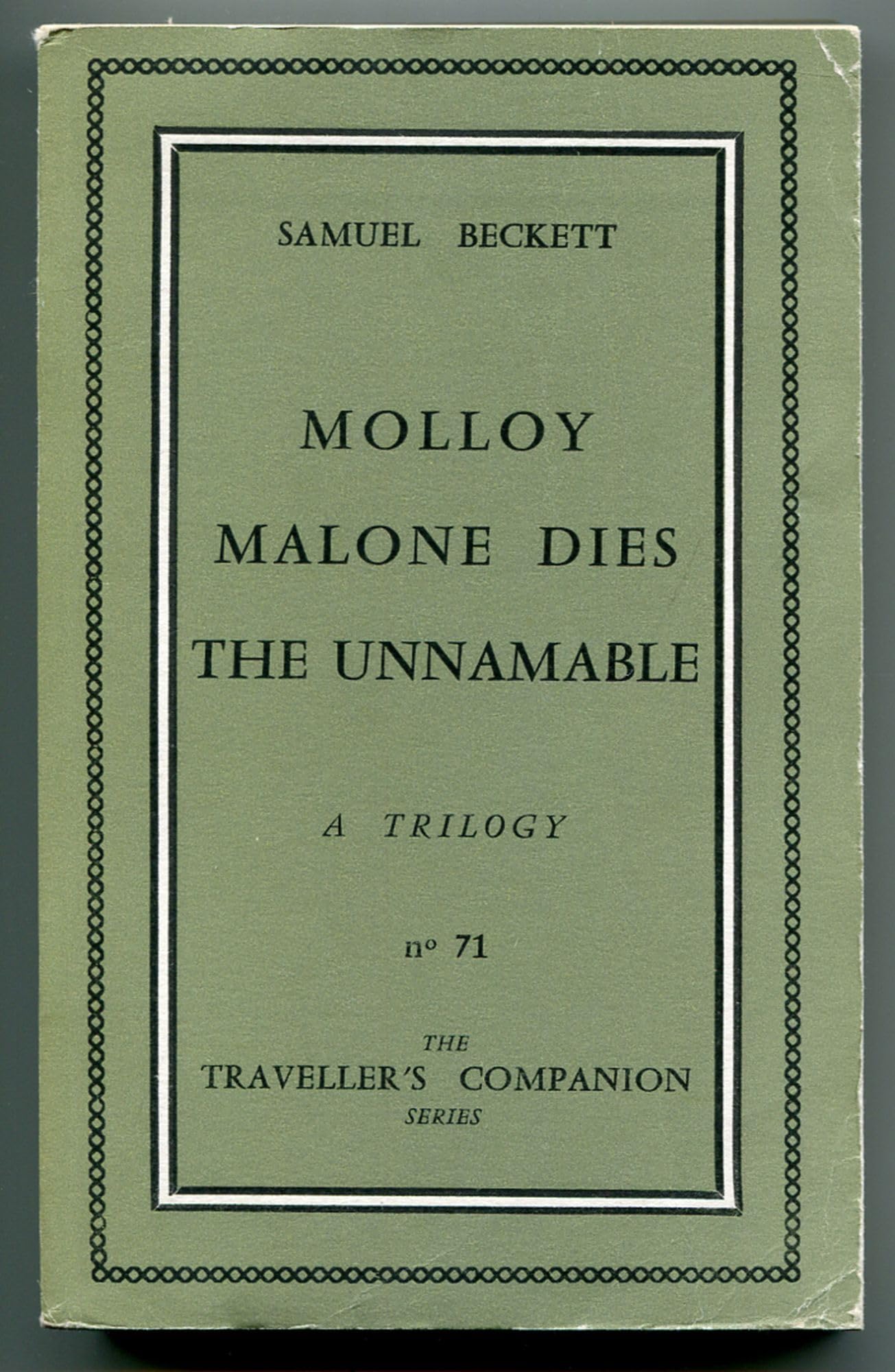 Molloy; Malone Dies; The Unnamable: A Trilogy