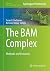 The BAM Complex: Methods and Protocols (Methods in Molecular Biology) (2015-10-02)