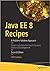 JAVA EE 8 RECIPES: A PROBLEM-SOLUTION APPROACH [Paperback] Juneau