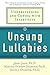 [Unsung Lullabies: Understanding and Coping with Infertility] (By: Martha Diamond) [published: June, 2005]
