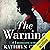 The Warning by Kathryn Croft