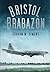Bristol Brabazon by Simons, Graham M. (2012) Paperback