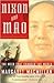 Nixon and Mao Publisher: Random House Trade Paperbacks
