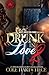 Drunk In Love 2: An Original Love Story (Volume 2) by Tiece (2014-05-16)