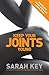 Keep Your Joints Young: Banish your aches, pains and creaky joints by Sarah Key (2009-05-07)