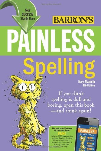 Painless Spelling (Painless Series) by Mary Elizabeth (2011-08-01)