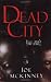 By Joe McKinney Dead City [Mass Market Paperback] by Joe McKinney