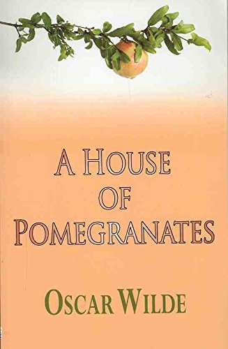 [A House of Pomegranates] (By (author) Oscar Wilde) [published: October, 2008]