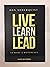 Live Learn Dead to make a Difference, Revised and Expanded by Don Soderquist
