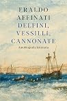 Delfini, vessilli...