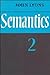 Semantics: Volume 2: v. 2 by John Lyons (1977-10-27)