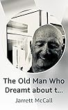 The Old Man Who Dreamt about the Bible Every Night
