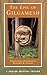 The "Epic of Gilgamesh" (Norton Critical Editions) by Benjamin Foster (2001-06-06)
