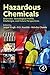 Hazardous Chemicals: Overview, Toxicological Profile, Challenges, and Future Perspectives