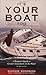 It's Your Boat Too: A Woman's Guide to Greater Enjoyment on the Water by Suzanne Giesemann (2010-01-01)