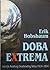 Doba Extrema by Eric J. Hobsbawm