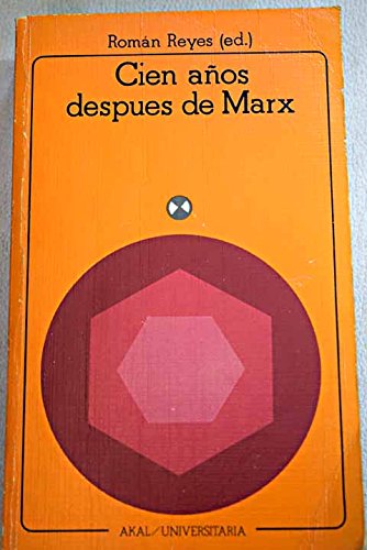 Cien años después de Marx. (Universitaria) (Spanish Edition)
