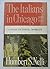 Italians in Chicago, 1880-1930; A Study in Ethnic Mobility (T... by Humbert S. Nelli