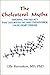The Cholesterol Myths: Exposing the Fallacy that Saturated Fat and Cholesterol Cause Heart Disease Paperback October 1, 2000