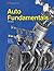 Auto Fundamentals: How and Why of the Design, Construction, and Operation of Automobiles: Applicable to All Makes and Models by Martin W. Stockel (22-May-2014) Hardcover