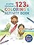 A Little Christian's 123s COLORING AND ACTIVITY BOOK by Lila Noffsinger