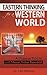 Eastern Thinking for a Western World: A Dialog on Tai Chi with Master Arthur Rosenfeld by Tim Johnson (2012-09-04)
