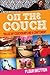 By Fleur Britten On The Couch Paperback - June 2009