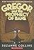 Gregor and theProphecy of B...