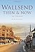 Wallsend Then & Now (Then & Now (History Press)) by Rob Kirkup (2014-07-01)