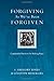 The Forgiving as We've Been Forgiven: A Comprehensive Counseling Resource (Resources for Reconciliation) by L. Gregory Jones (1-Nov-2010) Paperback