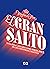 El gran salto: Guía para la...