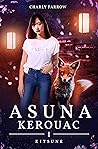 Asuna Kerouac: To...