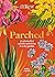 Parched: 50 plants that thrive and survive in a dry garden (Royal Botanic Gardens, Kew)