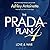 The Prada Plan 4 by Ashley  Antoinette