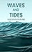 Waves And Tides by Gulshan Kumar