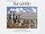 Beautiful America's Seattle by Cheryl Landes by Cheryl Landes
