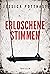 Erloschene Stimmen (German Edition)