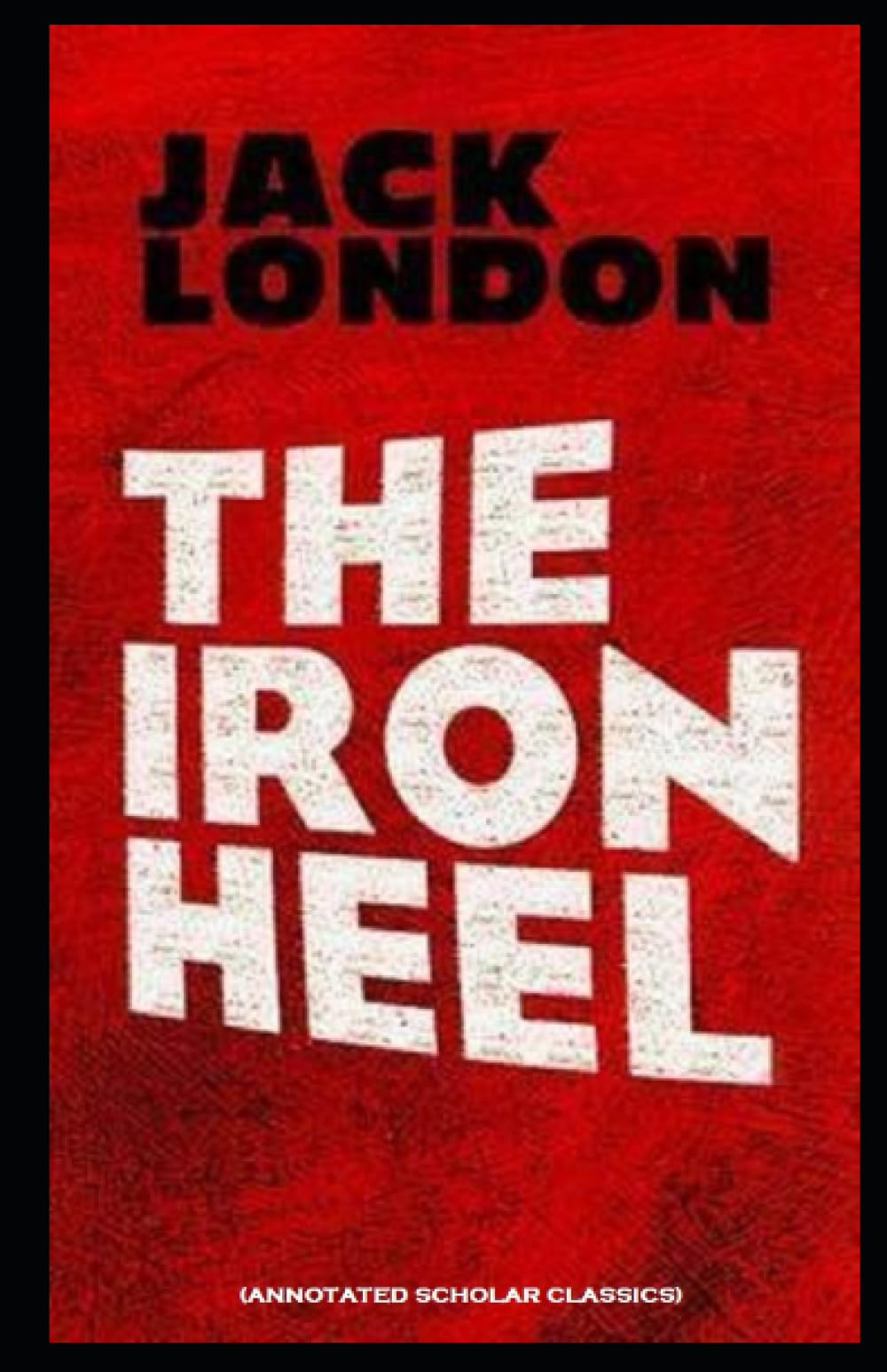 The Iron Heel: