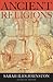 Ancient Religions (07) by Johnston, Ms Sarah Iles [Paperback (2007)]
