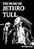 The Music of Jethro Tull by Chris Wade (2016-03-13)